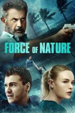 Nonton Film Force of Nature (2020) Terbaru