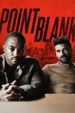 Nonton Film Point Blank (2019) Terbaru