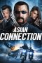 Nonton Film The Asian Connection (2016) Terbaru Nonton Film The Asian Connection (2016) Terbaru