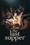 Nonton Film The Last Supper (2025) Terbaru Nonton Film The Last Supper (2025) Terbaru