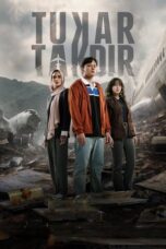 Nonton Film Tukar Takdir (2025) Terbaru